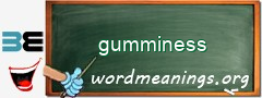 WordMeaning blackboard for gumminess